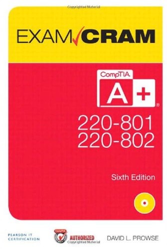 COMPTIA A+ 220-801 AND 220-802 EXAM CRAM (6TH EDITION) By David L. Prowse *NEW*