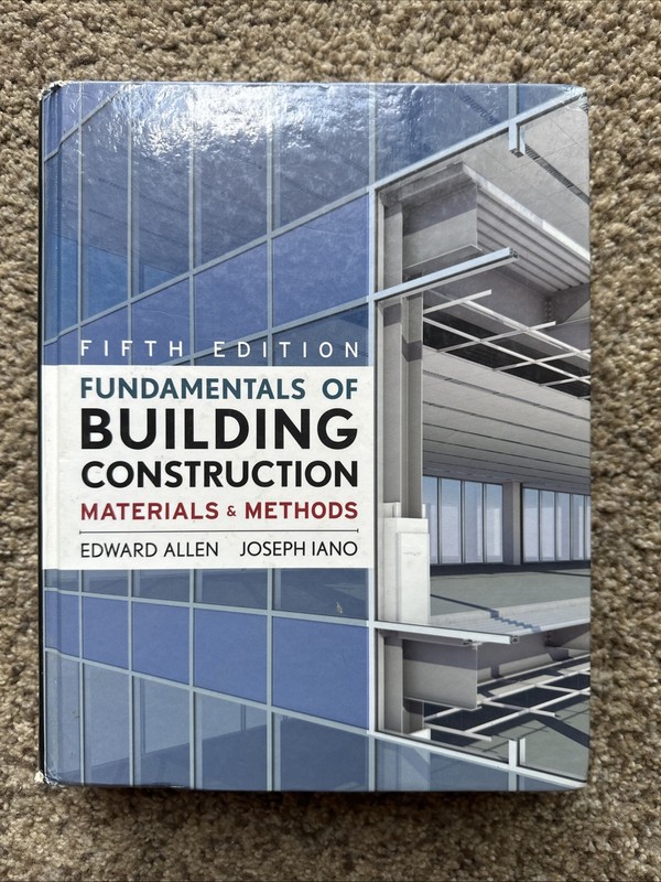 Fundamentals of Building Construction: Materials and Methods, 5th Edition
