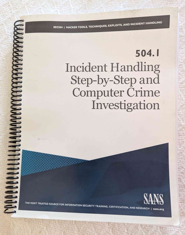 SANS SEC504: Hacker Tools, Techniques, and Incident Handling 2018