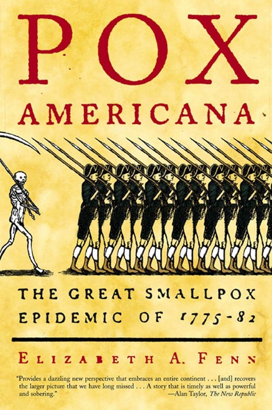 Pox Americana: The Great Smallpox Epidemic of 1775-82 – paperback Fenn, Eliz…