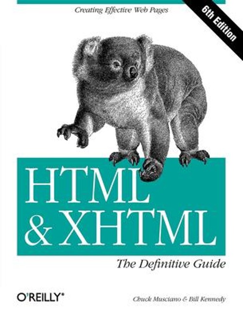 HTML and XHTML: the Definitive Guide Perfect Chuck, Kennedy, Bill