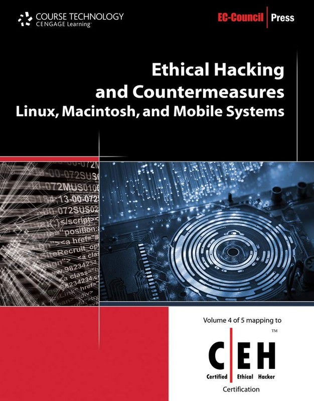 Ethical Hacking and Countermeasures: Linux, Macintosh, and Mobile Systems (E…