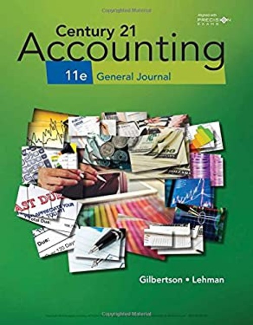 Century 21 Accounting: General Journal Mark W., Gilbertson, Claud