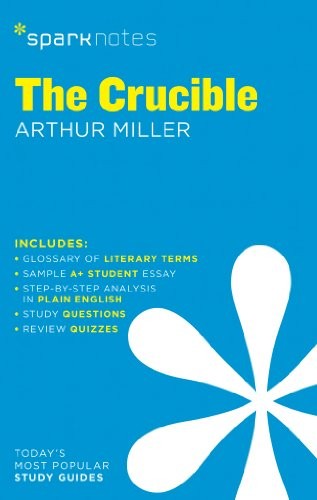 The Crucible SparkNotes Literature G…, Miller, Arthur