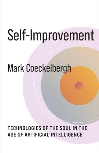 Mark Coeckelbergh Self-Improvement (Paperback) No Limits