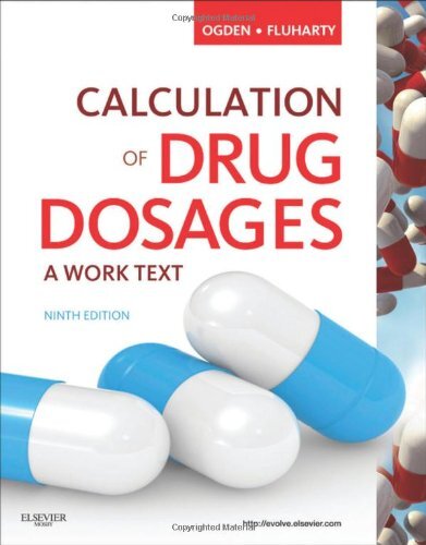 Calculation of Drug Dosages by Sheila J Ogden N