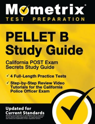 PELLET B Study Guide: California POST Exa… 9781516710614 by Mometrix Test Prep