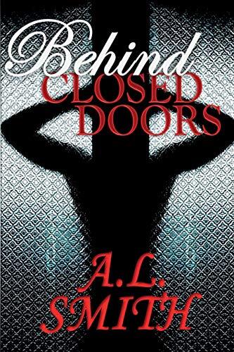 Behind Closed Doors