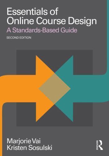 Essentials of Online Learning Ser.: Essentials of Online Course Design :