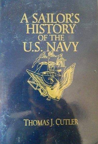 A Sailors History of the United States Navy – Paperback – VERY GOOD