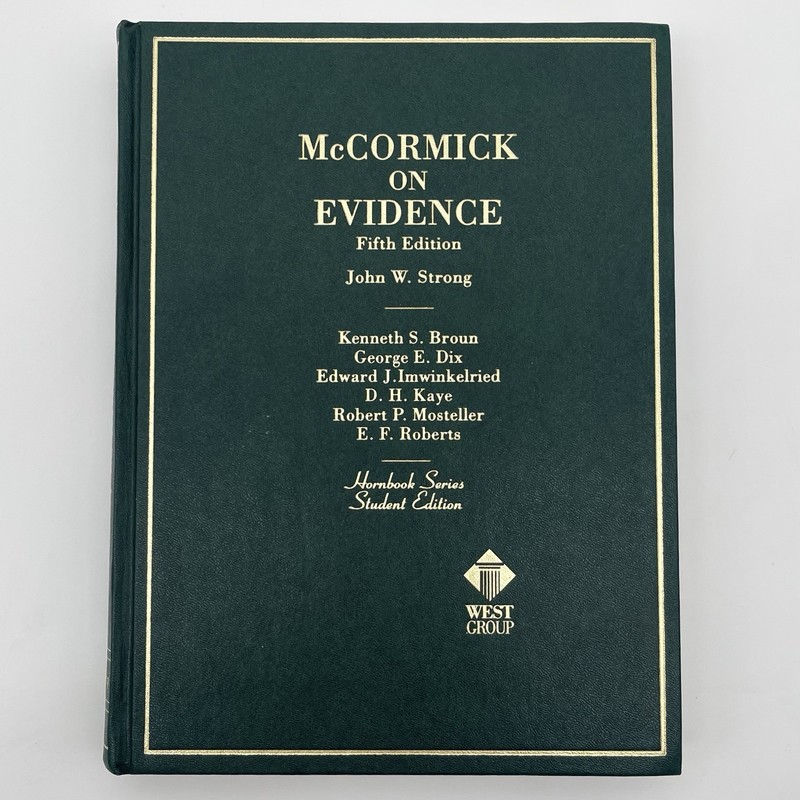 McCormick on Evidence 5th Edition John W Strong Evidence Law Textbook