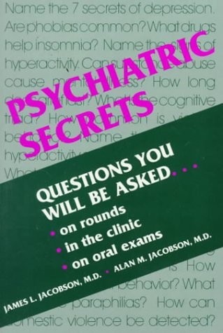 PSYCHIATRIC SECRETS (SECRET SERIES) By Alan M. Jacobson & James L. Jacobson *VG*