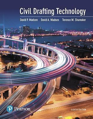 Civil Drafting Technology (What’s New in Trades & Technology) by Madsen, David