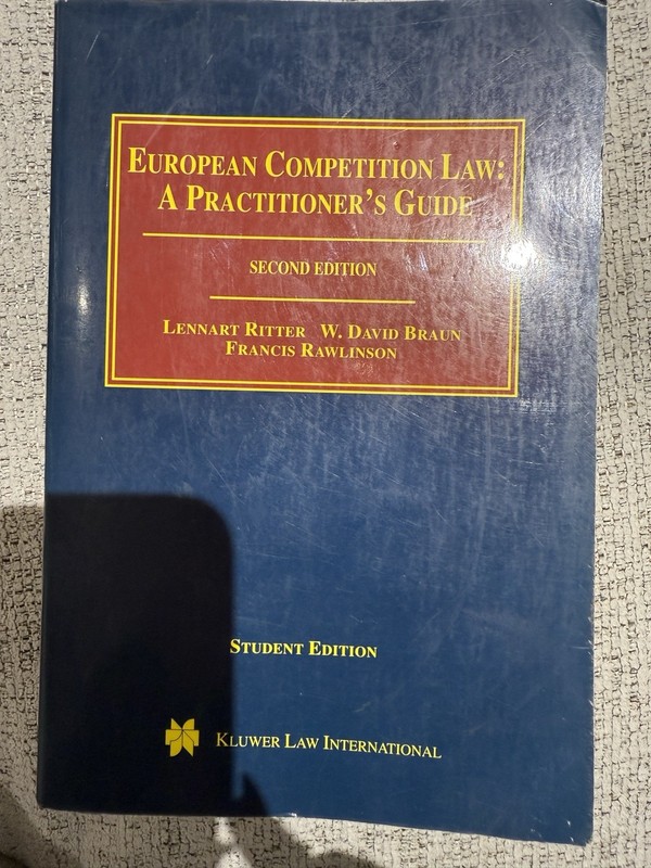 EC Competition Law: A Practitioner’s Guide (Second Edition, Student Edition)
