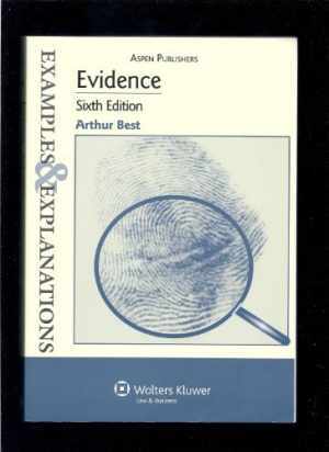 Evidence: Examples & Explanations – Paperback, by Arthur Best – Acceptable n