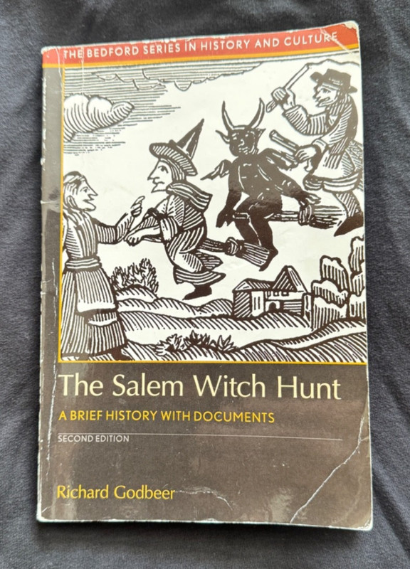 The Salem Witch Hunt: A Brief History with Documents 2nd Edition