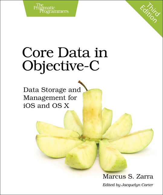 Core Data In Objective-C: Data Storage And Management For Io…