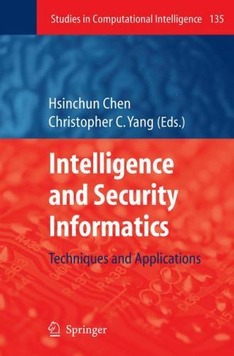 Intelligence and Security Informatics Techniques and Application