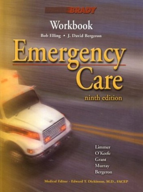 Emergency Care Workbook Paperback Michael F., Limmer, Daniel O’Ke