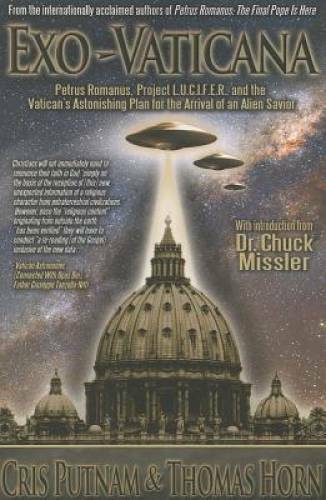 Exo-Vaticana : Petrus Romanus, Project L.U.C.I.F.E.R. And the Vatica – VERY GOOD