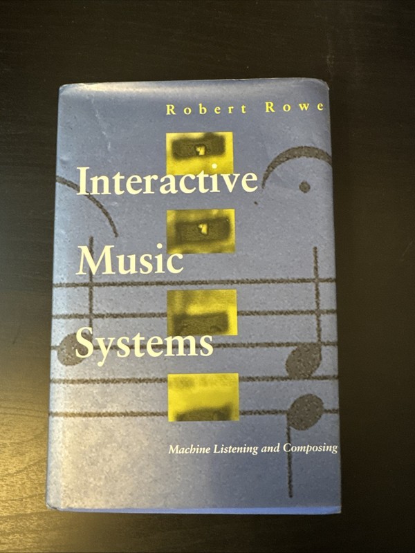 Interactive Music Systems: Machine Listening and Composing