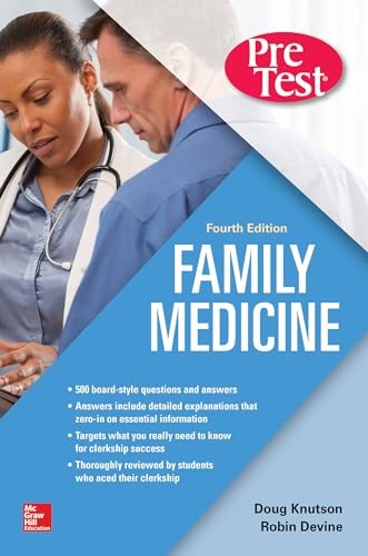 Family Medicine PreTest Self-Assessme…, Knutson, Doug