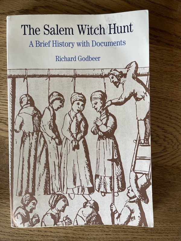 Salem Witch Hunt : A Brief History with Documents by Richard Godbeer (2011)