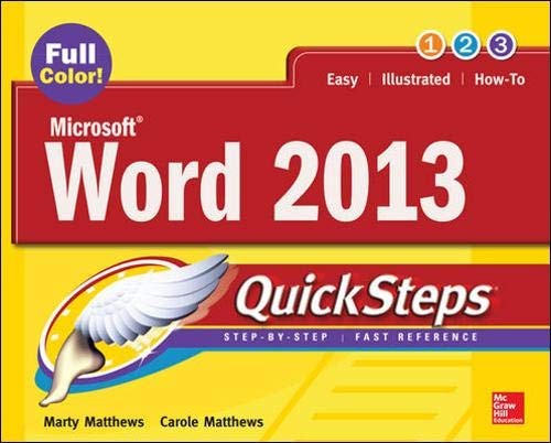 MICROSOFT WORD 2013 QUICKSTEPS By Carole Matthews & Marty Matthews **Mint**