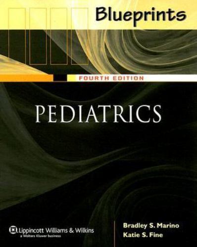 Blueprints Ser.: Blueprints Pediatrics by Bradley S. Marino and Katie S Fine 06