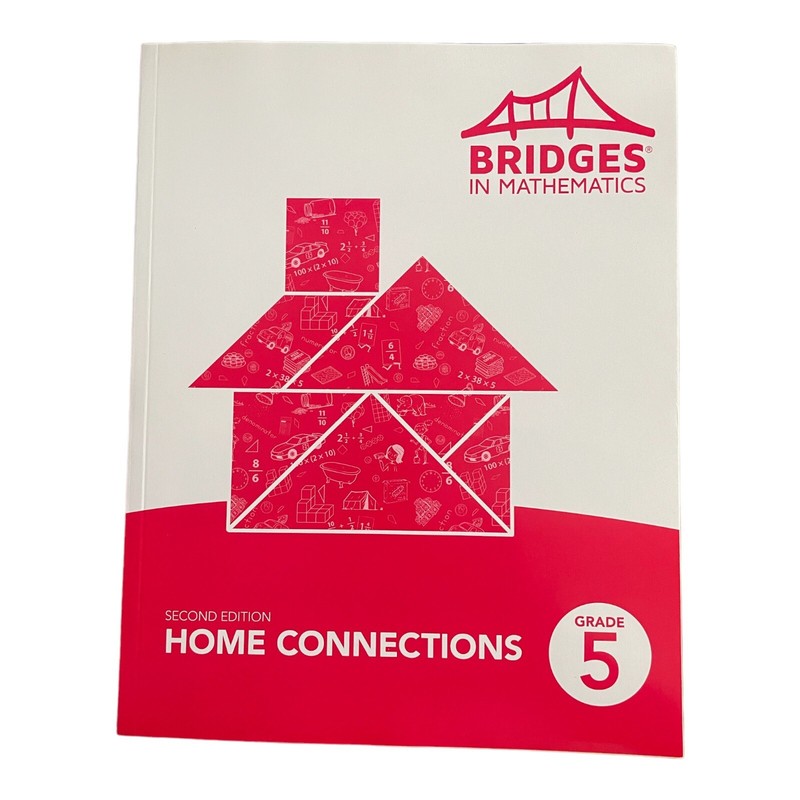 Bridges in Mathematics Grade 5 Home Connections 2nd Edition