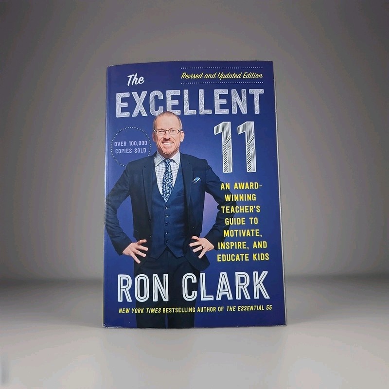 The Excellent 11: An Award-Winning Teacher's Guide to Motivate, Inspire, and gallery