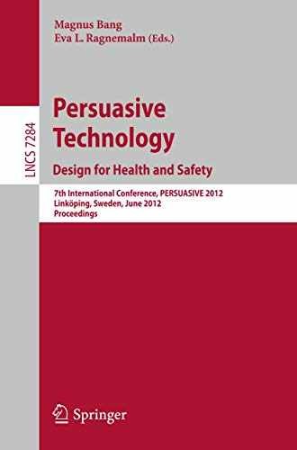 Persuasive Technology: Design for – Paperback, by Bang Magnus; Ragnemalm – New x