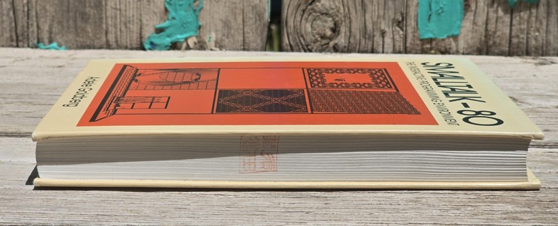 Smalltalk 80: The Interactive Programming Environment by Goldberg Hardback Book gallery