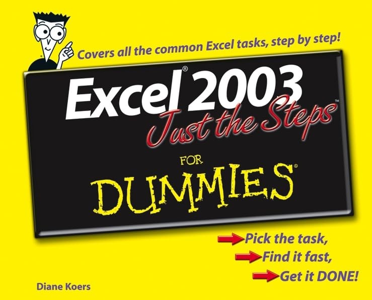 Excel 2003 Just the Steps For – VERY GOOD