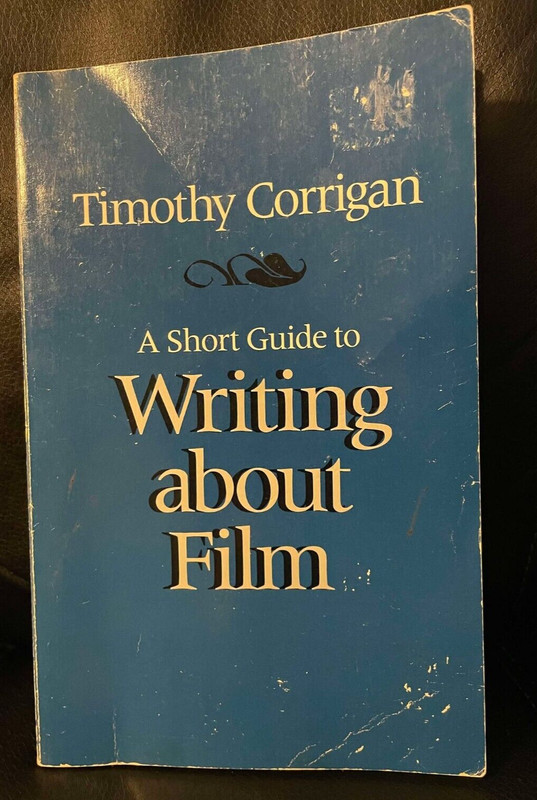 A Short Guide to Writing About Film by Timothy Corrigan, trade paperback