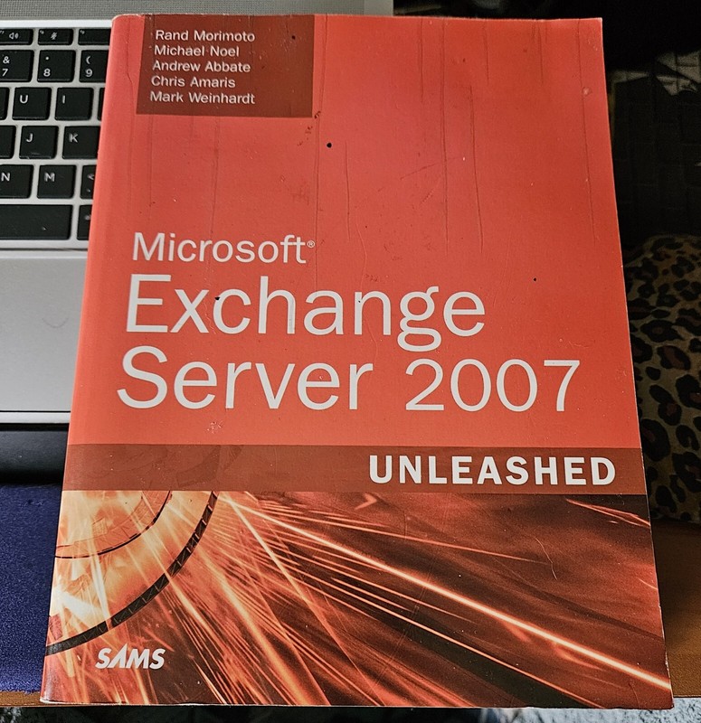 Unleashed Ser.: Microsoft Exchange Server 2007 Unleashed by Michael Noel,…