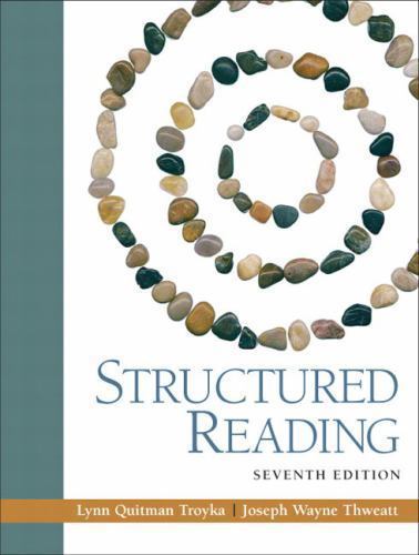 Structured Reading by Lynn Q. Troyka; Joe W. Thweatt