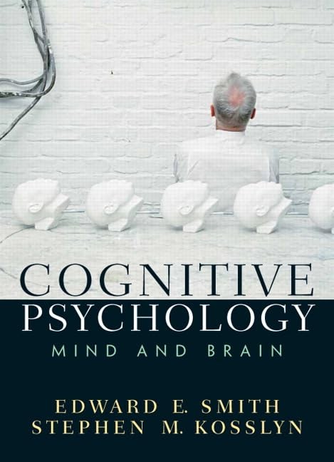 Cognitive Psychology: Mind and Brain – Hardcover By Smith, Edward E. – VERY GOOD