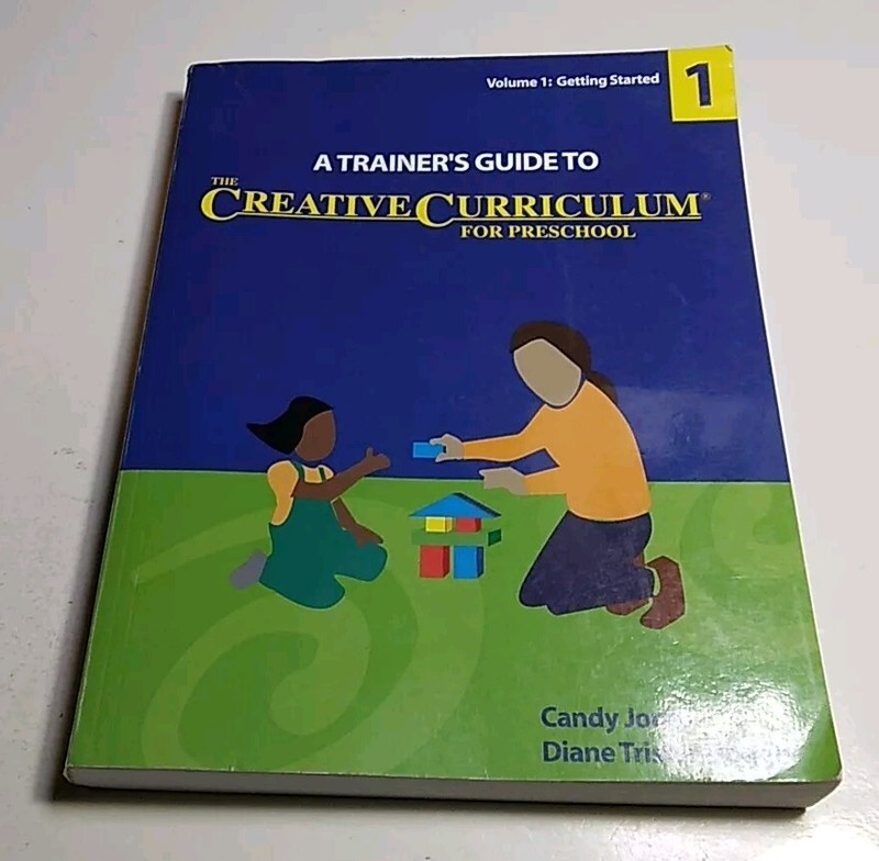 A Trainer’s Guide to the Creative Curriculum for Preschool – Jones & Hodge Vol 1