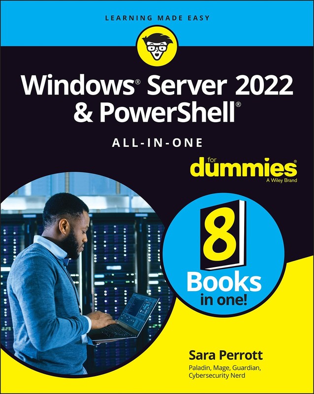 Windows Server 2022 & PowerShell All-in-One For Dummies (For Dummies (Comput…
