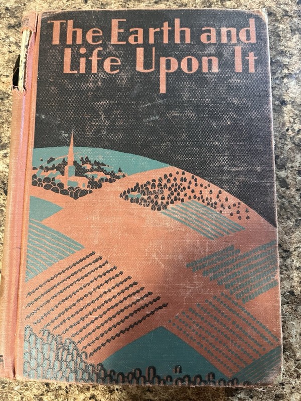 Ginn and Company The Earth and Life Upon It (New Pathways) HC 1940, Craig