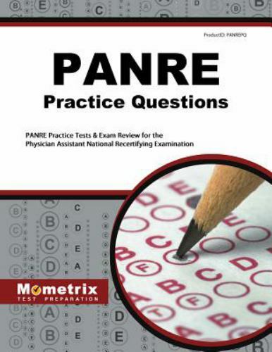 PANRE Practice Questions: PANRE Practice Tests & Exam Review for the Physician..