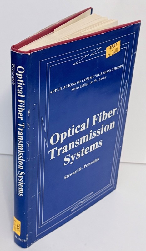 Optical Fiber Transmission Systems Fiber Optics – Stewart D Personick 1981 HC DJ