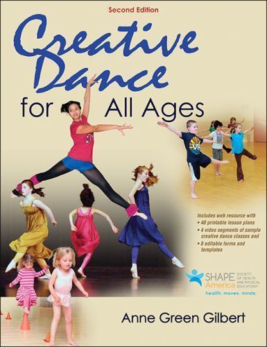 Creative Dance for All Ages by Gilbert, Anne Green, Good Book