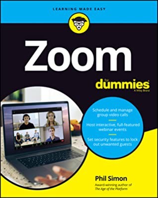 Zoom For Dummies (For Dummies (Computer/Tech)) [PBK] Simon, Phil