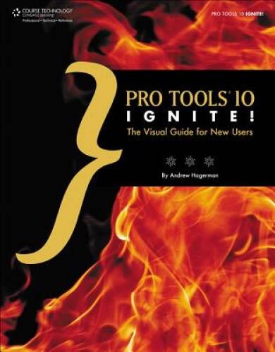 Pro Tools 10 Ignite!: The Visual Guide for New Users (Book & CD-ROM) – GOOD