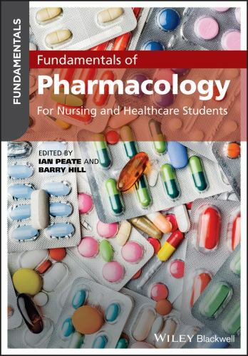 Fundamentals Ser.: Fundamentals of Pharmacology : For Nursing and Healthcare…