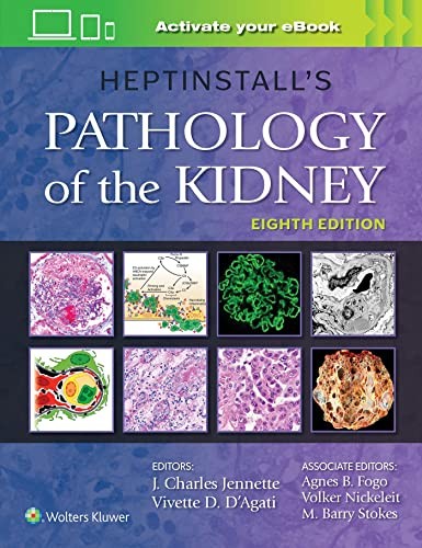 Heptinstall’s Pathology of the Kidney, Jennette, D’Agati 9781975161538 New..