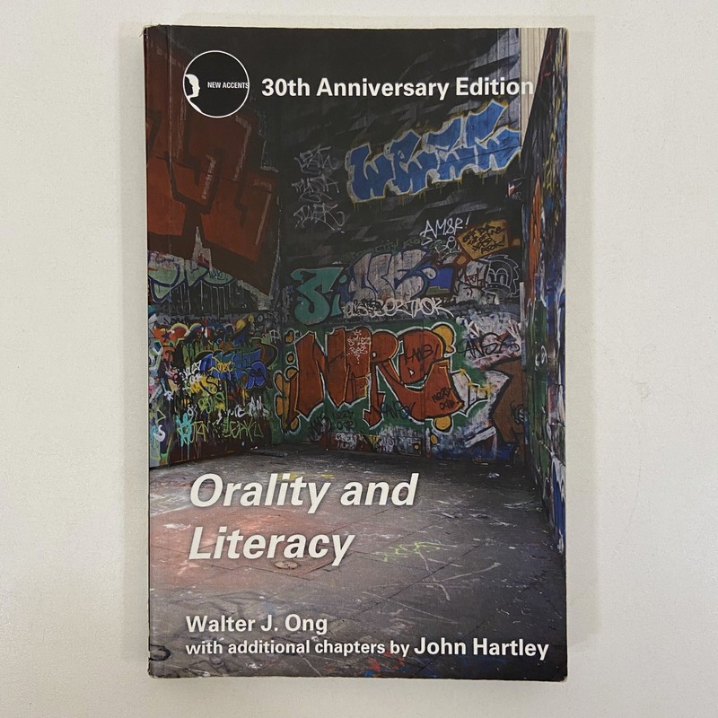 Orality and Literacy New Accents 30th Anniversary Edition Walter J Ong 2002 TPB