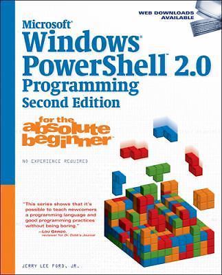 Microsoft Windows Powershell 2.0 Programming for the Absolute Beginner